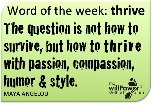 willPowerMethod's tweet image. Word of the Week - thrive buff.ly/2IxPZsS