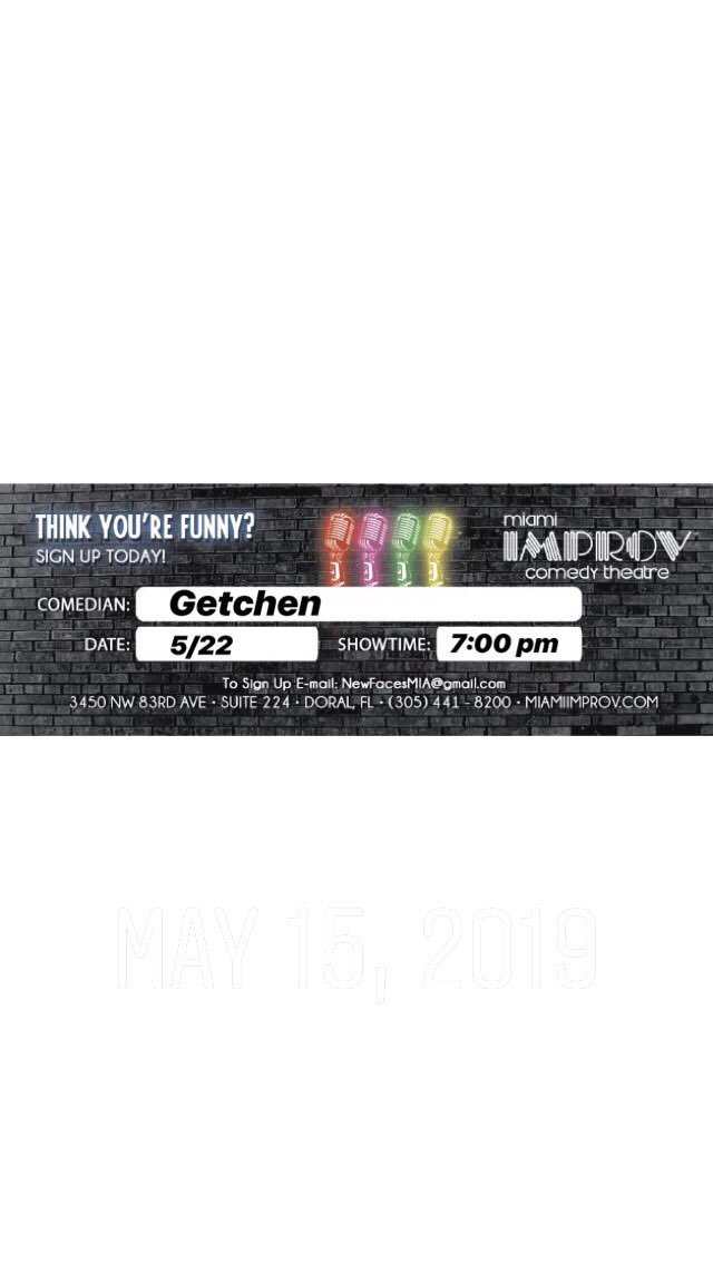 GetchenB's tweet image. Ima be performing @ Miami improv the new face of comedy 5/22.   7pm