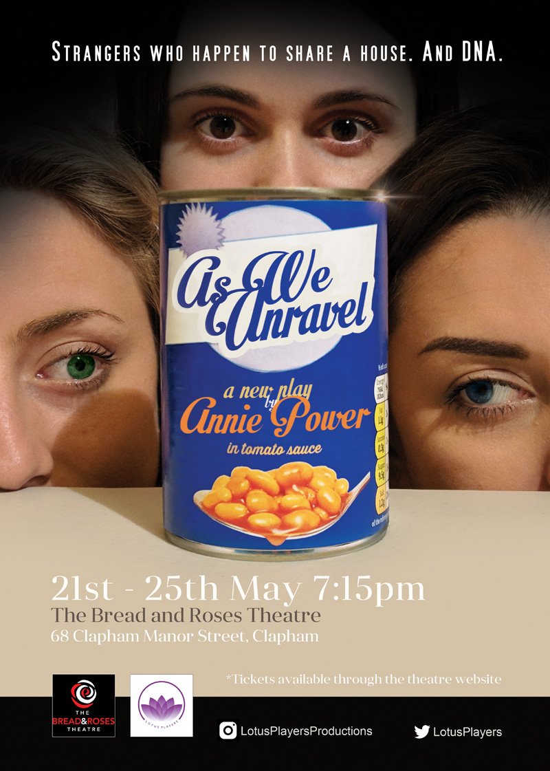 AS WE UNRAVEL *FLASH SALE* grab 20% off standard tickets for Wed 22nd - Fri 24th performances with discount code UNRAVEL20 

As three sisters face austerity, drug dealers &amp; unexpected romance, can they shape their own future or is it out of their hands?

breadandrosestheatre.co.uk/#event=27246607