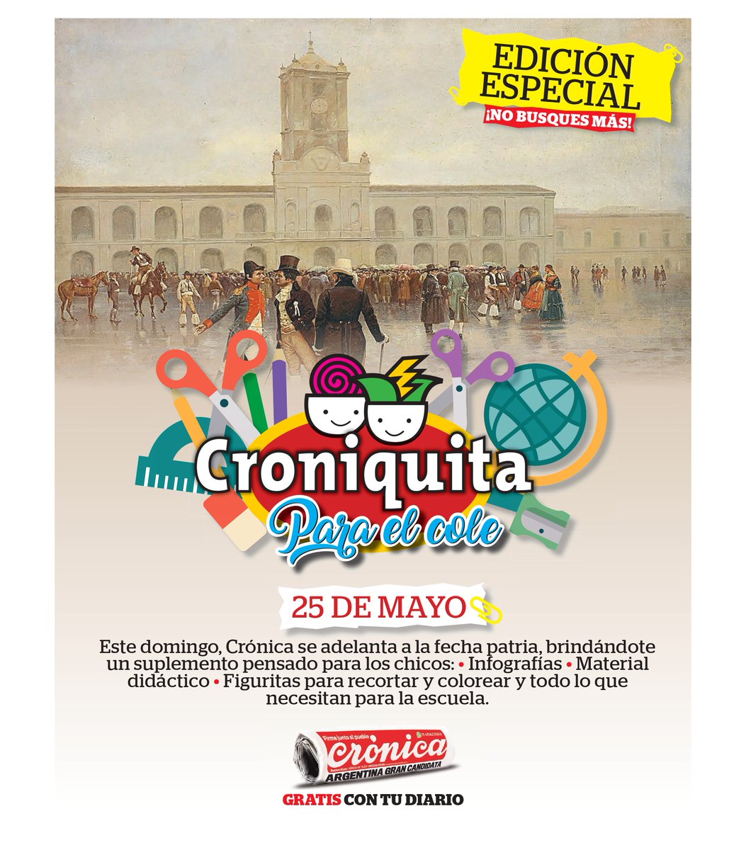Cronica_ok's tweet photo. Lo prometido es deuda. Una edición especial de #Croniquita, de colección, para los más peques: la mejor información e imágenes del #25DeMayo 🇦🇷#CuriosidadesYDetallesDeUnaFechaHistórica #ExcelenteMaterial #IdealParaElCole #LoMejorDeTodo? #VieneGratisConTuDiarioCrónica 🇦🇷 https://t.co/ZHZkY8yx8q