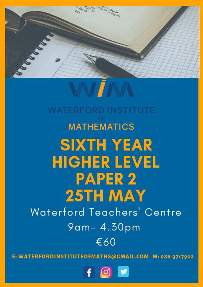 Higher Level Leavjng Cert Math revision day...get in touch to find out more #Math #LeavingCert #HigherLevel #PaperTwo