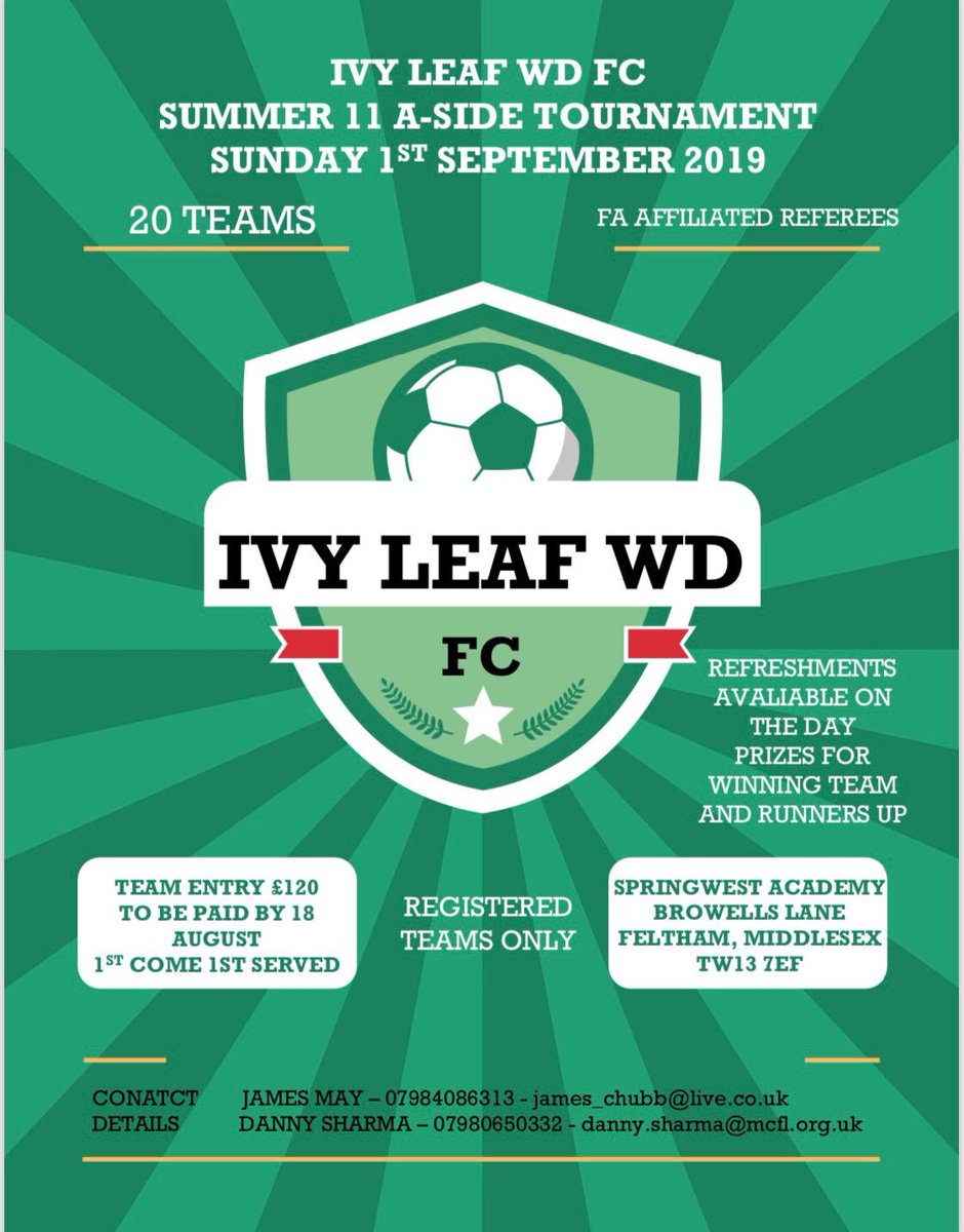 Ivy Leaf FC 11 A Side Tournament Sun Sep 1st @ Feltham School! DM or Call Me for further details Danny 07980 650332!