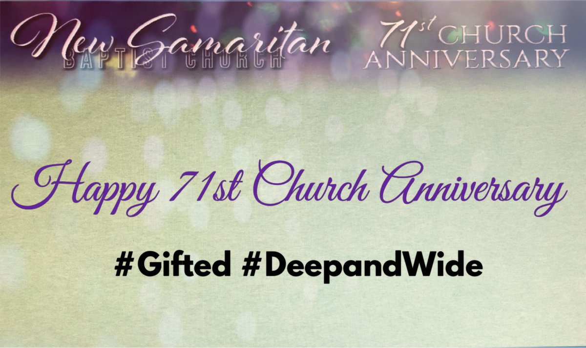 NewSamaritan's tweet photo. It’s our 71st Church Anniversary NSBC! God is truly a FAITHFUL GOD and KEEPER! Keep serving and trusting the Lord! @BishopMVKelsey #Newsamaritan #NewSamBC #CommittedtoGod https://t.co/JfHxK7oxQX