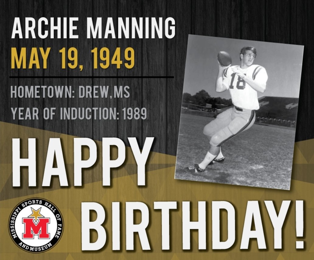 Happy Birthday Archie Manning!     