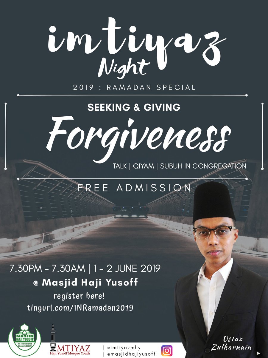 Assalaamualaikum brothers &amp; sisters!

Imtiyaz is back with.. IMTIYAZ NIGHT 2019 : Ramadan Special with the topic of 'Seeking &amp; Giving Forgiveness'. In this Modern Era, we tend to dwell on hurtful past experience that… instagram.com/p/BxgpkBYhd5F/…