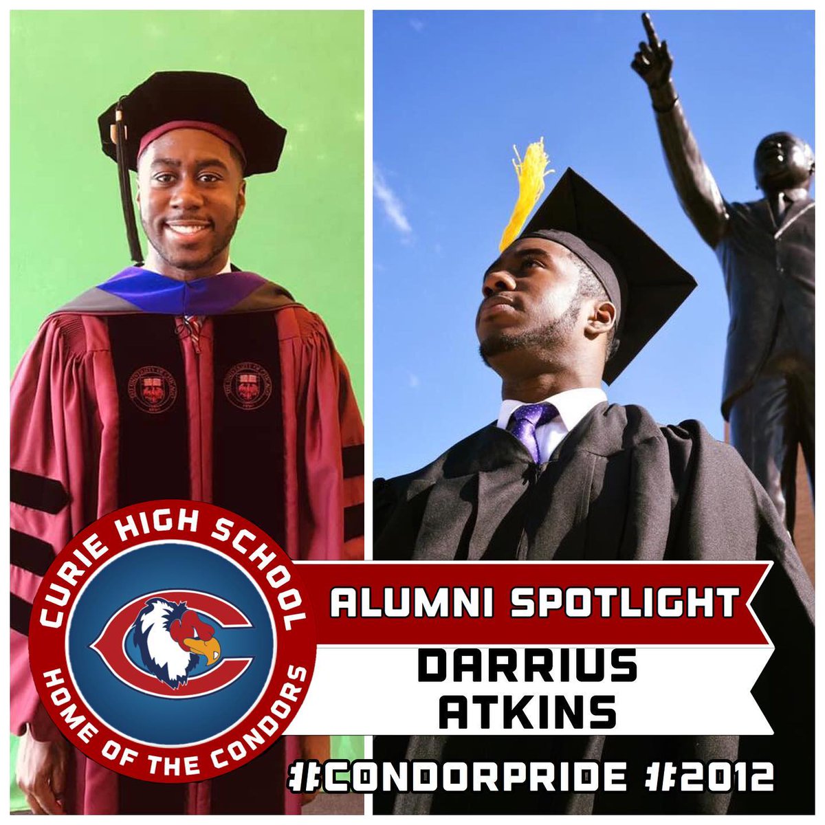 CurieHS's tweet photo. Darrius Atkins, #CurieCTE Accounting c/o 2012, will be receiving his Juris Doctorate on June 15 from @UChicagoLaw. He obtained his Bachelors Degree from @Morehouse in 2016. Darrius was Curie’s 1st Gates Millennium Scholar. #condorpride https://t.co/C7RjK2wGtG