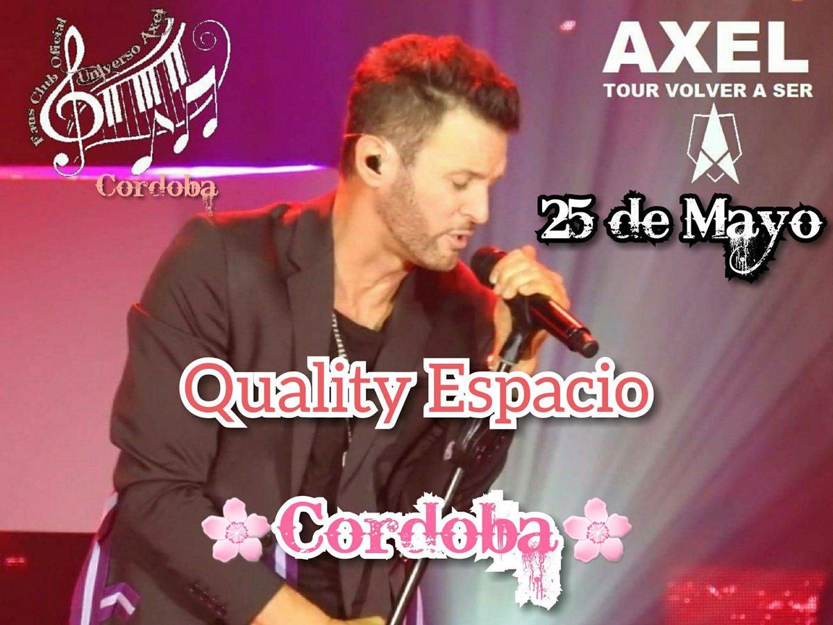 CbaUniversoAxel's tweet photo. 🌸Cuenta regresiva🌸
@AxelOficial el 25 de mayo regresa al @qualityespacio Córdoba, con #VolverASerTour2019.
@UniversoAxelCba dice presente!!! Y vos?

🎟 Entradas disponibles 👇
https://t.co/EF0k36ZRDp https://t.co/bXEt3xjayL