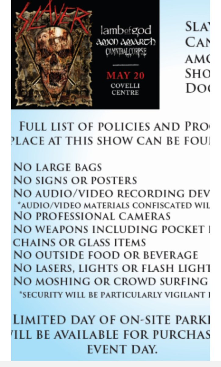 MMEntwined's tweet photo. "NO MOSHING" Good luck with that at the show with 4 of the biggest bands in their respective genre. What do they think this is, a Metallica show? @Slayer @lambofgod @AmonAmarthBand @CorpseOfficial #nomoshing #yeahright #youngstown #ohio #covellicenter #metal https://t.co/f3xGyBZCcC