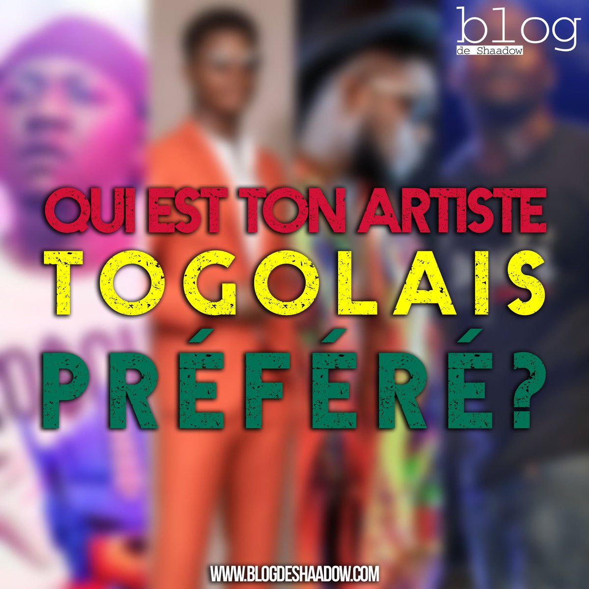 musiqpress's tweet photo. Ton avis nous intéresse. Qui est ton artiste #Togolais préféré?
#Team228 #Blogdeshaadow https://t.co/etaUDWMaQh