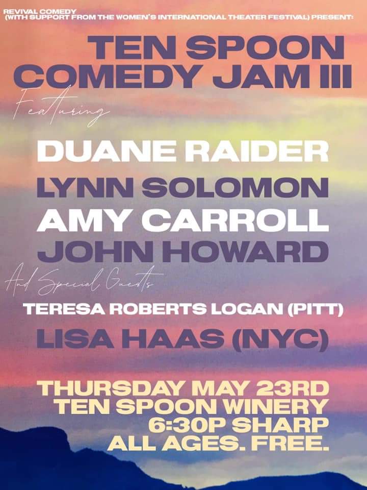 Ten Spoon Winery Comedy!!
Thursday at 6:30 p.m.!! Sip and Laugh!!