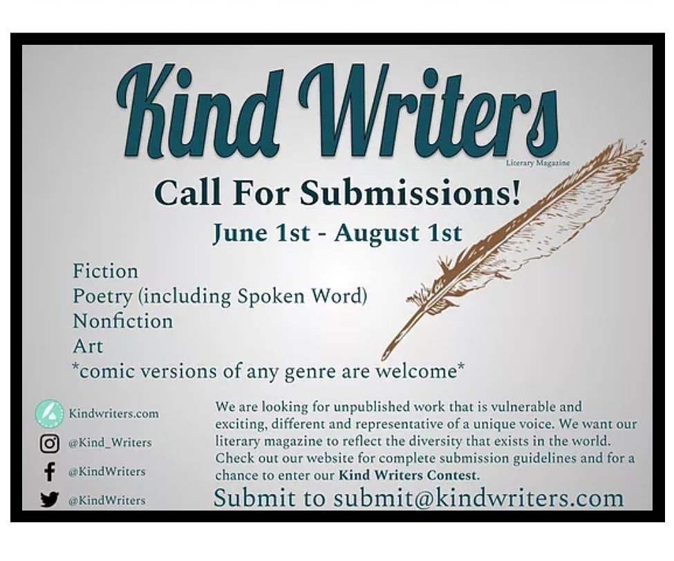 KindWriters's tweet photo. Send us your work! Submit to our contest! We're accepting early submissions! #submit #poetry #fiction #nonfiction #comics #spokenword #art #spanish #BeKind #BeYourself #Write #ShareYourVoice #MakeADifference https://t.co/d0yUGsAAKd