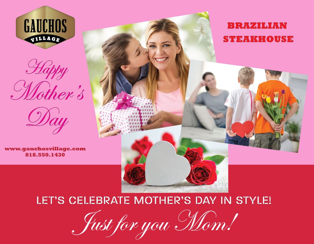 GAUCHOS VILLAGE on Twitter "Celebrate Mother's day at Gauchos Village