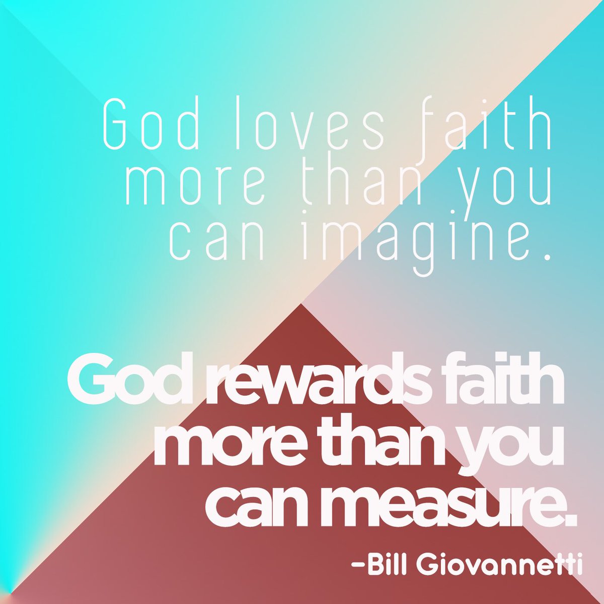 pathwayredding's tweet image. God loves faith more than you can imagine. God rewards faith more than you can measure. 
@BillGiovannetti 
#GodStuff