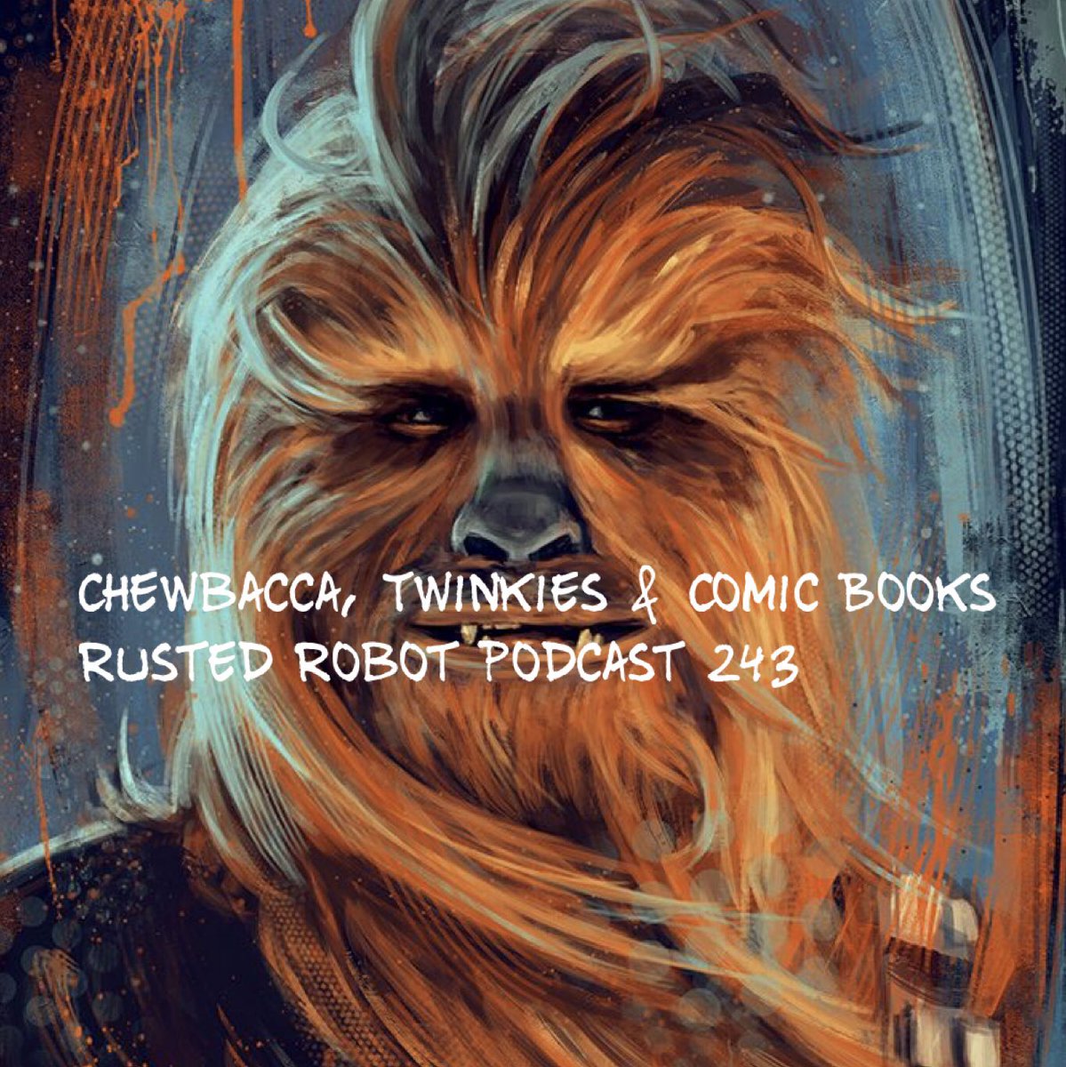 NorthernExpo's tweet photo. Chewbacca, Twinkies &amp; Comic Books - 243 https://t.co/6u75HCFatF https://t.co/MkF5YctMR3