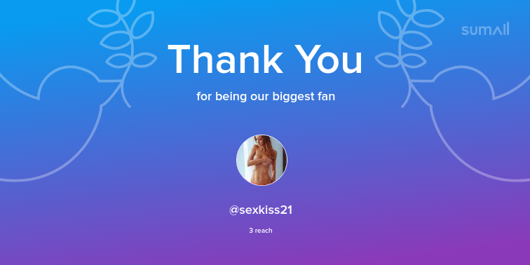 Our biggest fans this week: sexkiss21. Thank you! via sumall.com/thankyou?utm_s…
