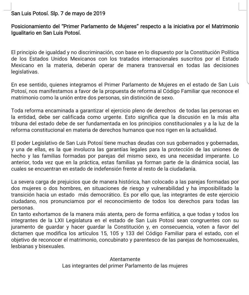 Les comparto el posicionamiento de las ciudadanas integrantes del Parlamento de Mujeres sobre #MatrimonioIgualitarioSLP. Es URGENTE que el Congreso #SLP garanticen la progresividad de los DDHH de todas las personas. RT por favor @genarolozano @LaClau @DannyOLcf @FanyDuarte33