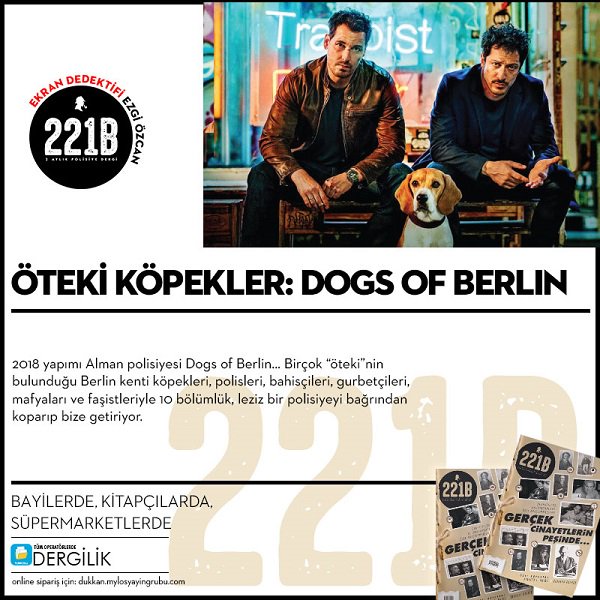 221bdergi's tweet image. Ezgi Özcan, başarılı #Netflix yapımlarından "Dogs of Berlin"i yeni sayımızda değerlendirdi. 19. sayımız, zincir mağazalar, kitapçılar ve @dergilik uygulamasında. Online sipariş👉dukkan.mylosyayingrubu.com #DogsofBerlin @netflixturkiye #dizikritik @eezgiozcan #221BDergi #yenisayı