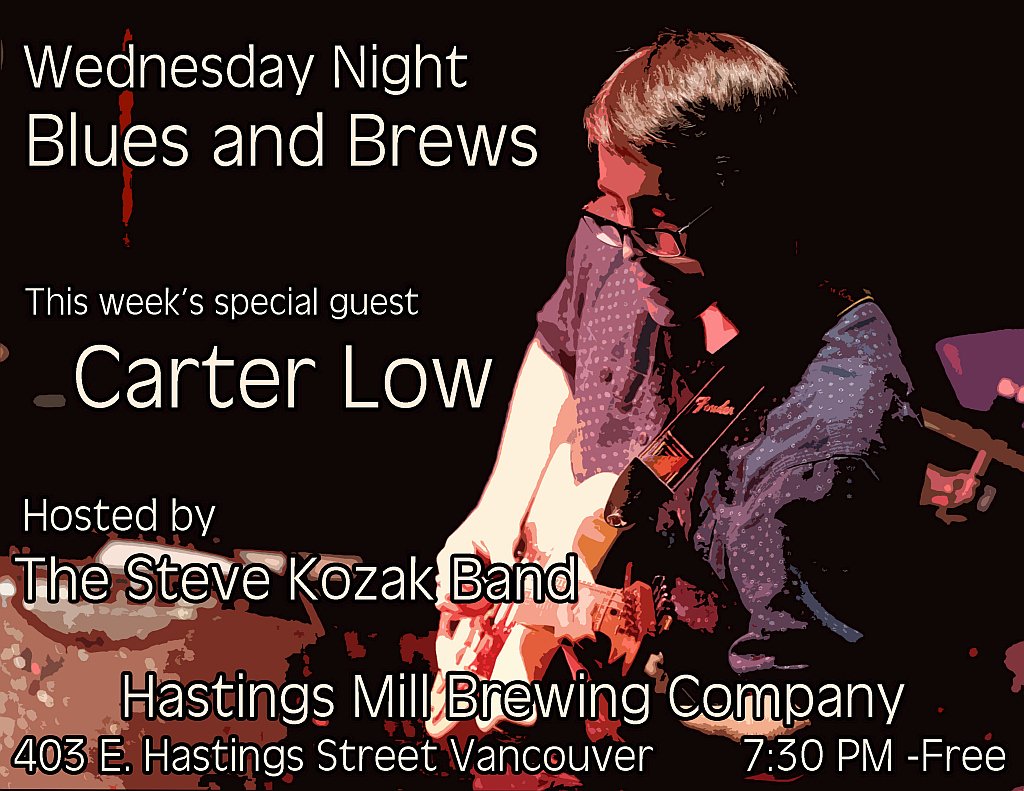 SteveKozakmusic's tweet photo. Wednesday night Blues & Brews with @SteveKozakmusic our special guest this week is #CarterLow on guitar @Hastings_Mill #PatsPub #SteveKozakBand @LiveMusicInVan1 @kozakranch https://t.co/kN0nqfBKWE