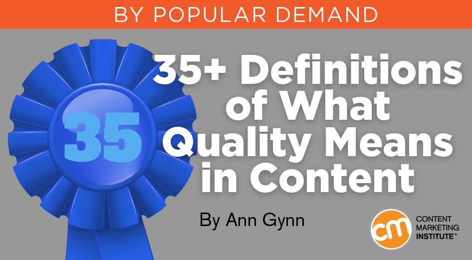 Want to achieve quality #content? Heed the advice of 35 #contentmarketing experts. cmi.media/83bp