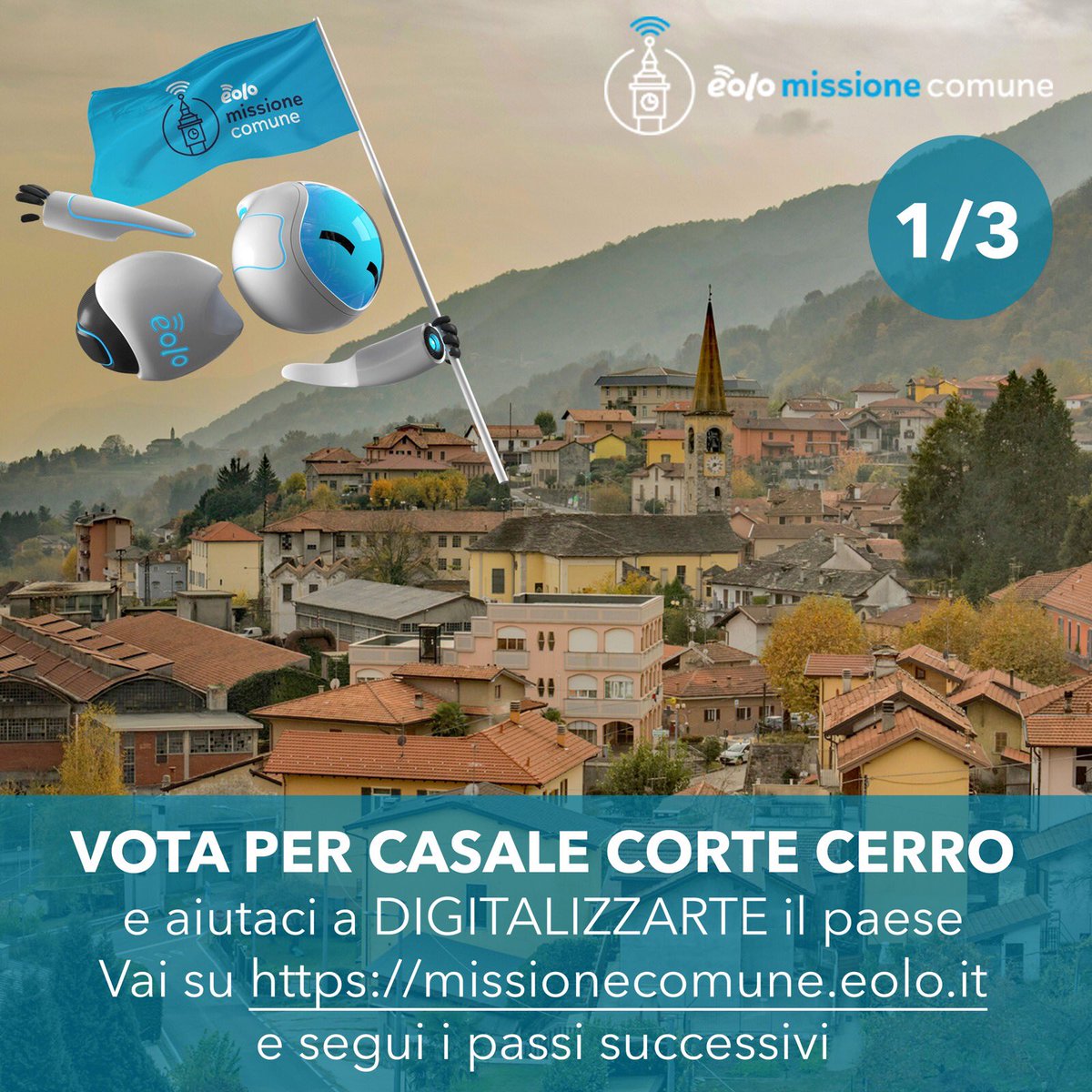 IvanTensaMotta's tweet photo. ⚠ Vota CASALE CORTE CERRO ⚠
EOLO aiuta i piccoli Comuni con meno di 5000 abitanti a crescere e digitalizzarsi.
Fai la tua parte, vai su
https://t.co/x59Ofv73P9
e vota Casale Corte Cerro; il tuo contributo è fondamentale!!
#EOLOMissioneComune #CasaleCorteCerro https://t.co/ma4XATagXp