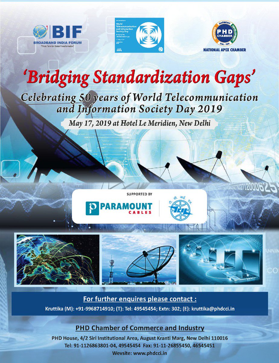phdchamber's tweet photo. PHD Chamber is jointly Celebrating 50 years of World Telecommunication &amp; Information Society Day with Broadband India Forum.
@manojsinhabjp @DoT_India @mygovindia @ConnectBIF @ITU @ParamountCables @TCIL_INDIA @TRAI #BridgingStandardizationGap #WTISD2019 https://t.co/J4IPZPmFrA