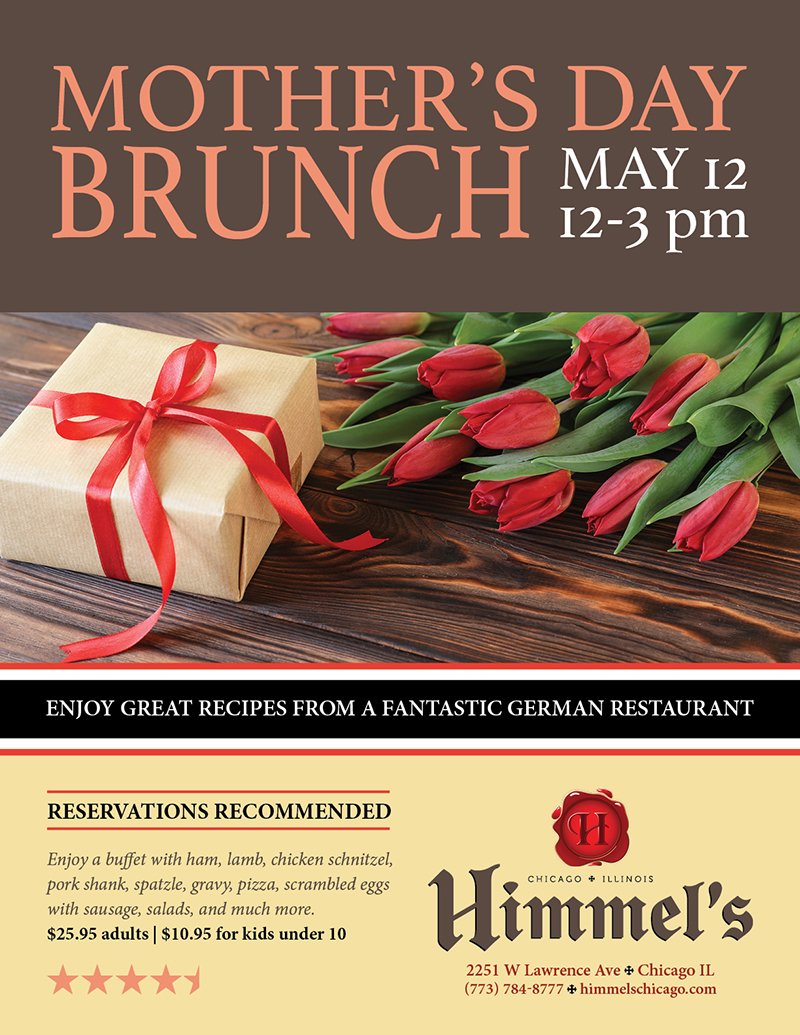 Mother's Day brunch reservations are now being taken at <a href="/HimmelsChicago/">Himmelschicago</a>.  Time to call 773-784-8777 to make your reservations for your family gatherings this weekend.