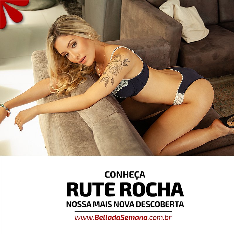 Bella da Semana on Twitter "Com apenas 21 aninhos, Rute Rocha estreia