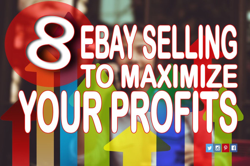 8 eBay Selling Tips to Maximize Your Profits thriftwithvitor.com/8-ebay-selling…