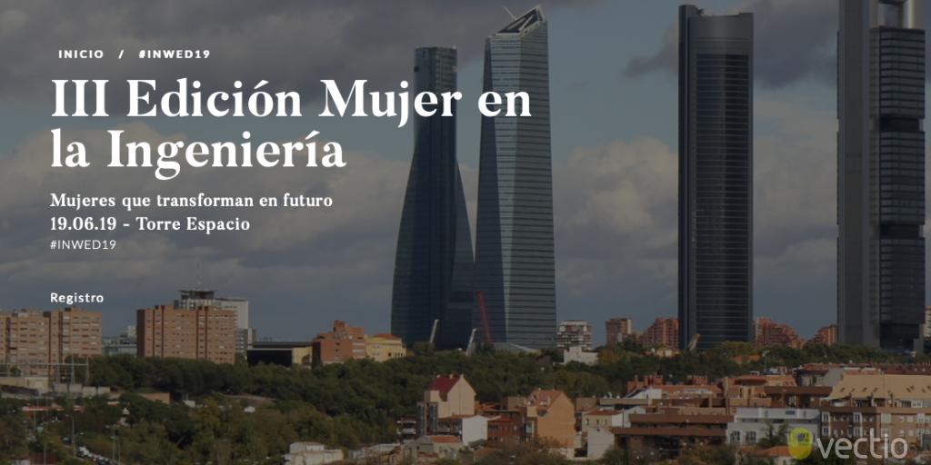vectio's tweet photo. 🗓️| Vectio organiza la III Edición de la Mujer en la Ingeniería el próximo 19 de Junio en Torre Espacio. El evento contará con cuatro ponentes de excepción que desde un punto de vista técnico nos darán las claves del éxito profesional. 
#INWED19 #WES19
https://t.co/21KvjPqs7C https://t.co/HScRu4BNqu