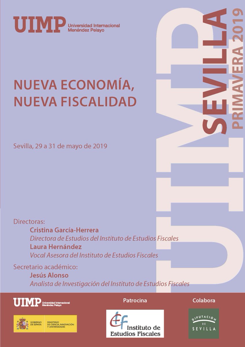 Del 29 al 31 de mayo, va a desarrollarse un Curso sobre Nueva Economía, Nueva Fiscalidad, patrocinado por <a href="/IEF_ES/">IEF España</a> en la @uimpsevilla  ief.es/docs/noticias/… #IEF_Cursos #InstitutoDeEstudiosFiscales #IEF_CursosUIMP