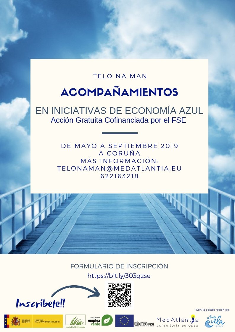 MedAtlantia_UE's tweet photo. Tes un proxecto de #EconomíaAzul e precisas asesoramento para poñelo en marcha? Os acompañamentos gratuitos de #TeloNaMan é o que precisas! Inscríbete aquí 👉 https://t.co/F3OAvZMgAj
#FSE https://t.co/bwZZxdaFPm