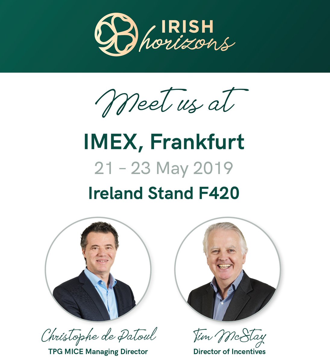 It’s nearly time for IMEX! Come meet us at the Ireland stand F420. We are looking forward to seeing you there! Contact us now to arrange an appointment: +353 (0)1 293 3015 or info@irishhorizons.com
#irishhorizons #tourpartnergroup #meetingsandincentives #imex