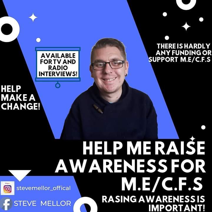 steveymellor's tweet photo. Please help me raise awareness for ME/CFS i run the Weston-super-Mare support group @helpmewsm and found there is hardly any awareness or support and i really want to change that, i am available for phone interviews or tv please get in touch @BBC @ITV @channel5_tv @Channel4 x https://t.co/CDDYXC6JPx