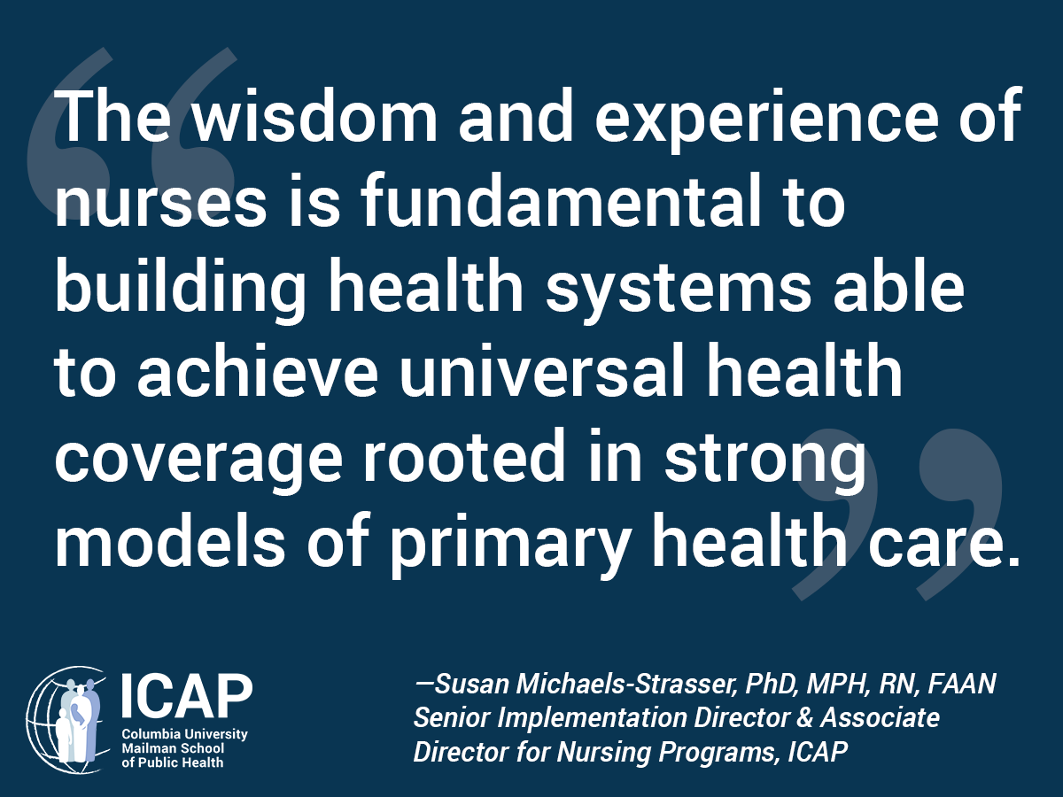 ICAP_ColumbiaU's tweet photo. "The voice of #nurses is often not heard or heeded where key program and budgetary decisions are made. Yet, the #wisdom and #experience of nurses is fundamental to building health systems." —Susan Michaels-Strasser, PhD, MPH, RN, FAAN #NursesWeekLive @ANANursingWorld https://t.co/2fpJoxTf7E