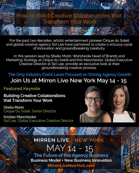 Brent Hodgins (@mirrenbizdev) on Twitter photo Have a front row seat as our expert panelists, <a href="/krismanchester/">Kristian Manchester</a> from <a href="/SidLee/">Sid Lee</a> and Sheila Morin from <a href="/Cirque/">Cirque du Soleil</a>, give an exclusive look into their groundbreaking creative process at #MirrenLive New York next week: mirrenlivenewyork.com/agenda/ @CDS_Group #AgencyGrowthConference Have a front row seat as our expert panelists, <a href="/krismanchester/">Kristian Manchester</a> from <a href="/SidLee/">Sid Lee</a> and Sheila Morin from <a href="/Cirque/">Cirque du Soleil</a>, give an exclusive look into their groundbreaking creative process at #MirrenLive New York next week: mirrenlivenewyork.com/agenda/ @CDS_Group #AgencyGrowthConference