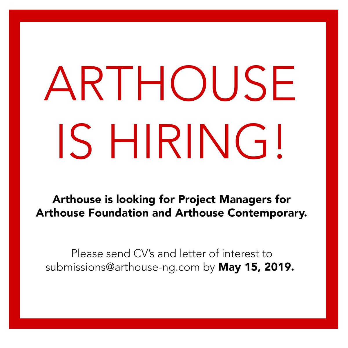 ArthouseContemporary (@arthousecontemp) on Twitter photo We are hiring!
Please send CV’s and cover letters to submissions@arthouse-ng.com
Deadline is May 15, 2019 We are hiring!
Please send CV’s and cover letters to submissions@arthouse-ng.com
Deadline is May 15, 2019
