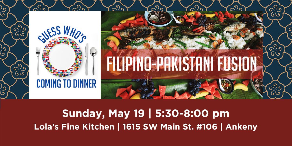 Boodle Fight! If you don'y know what that is, you can find ot at our next Guess Who's Coming to Dinner gathering: Filipino-Pakistani Fusion! Sunday, May 19, at Lola's Fine Kitchen in Ankeny. Get tickets at: cultureall.networkforgood.com/events/12791-f…