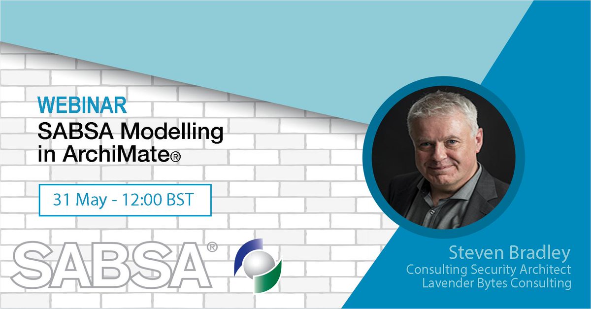 Webinar: #SABSA Modelling in #ArchiMate - 31st May @ 12:00 BST. sabsa.org/wb102-sasba-mo…