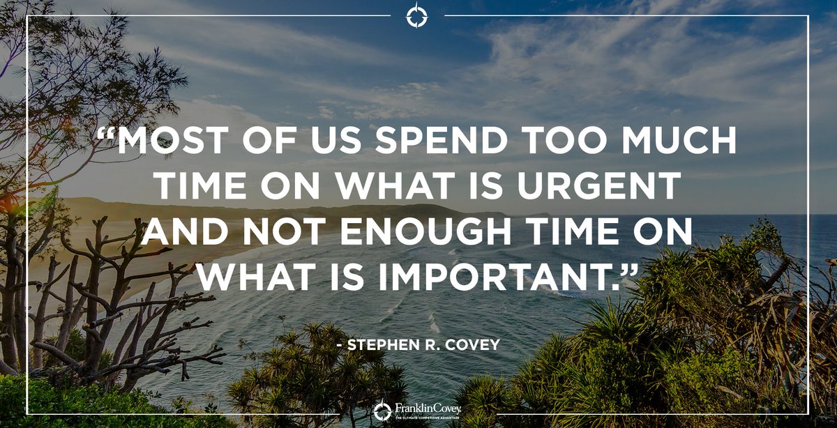 "Most of us spend too much time on what is urgent and not enough time on what is important." - Stephen R. Covey #productivity #important #urgent #7Habits #effectiveness #organization #quote #QOTD