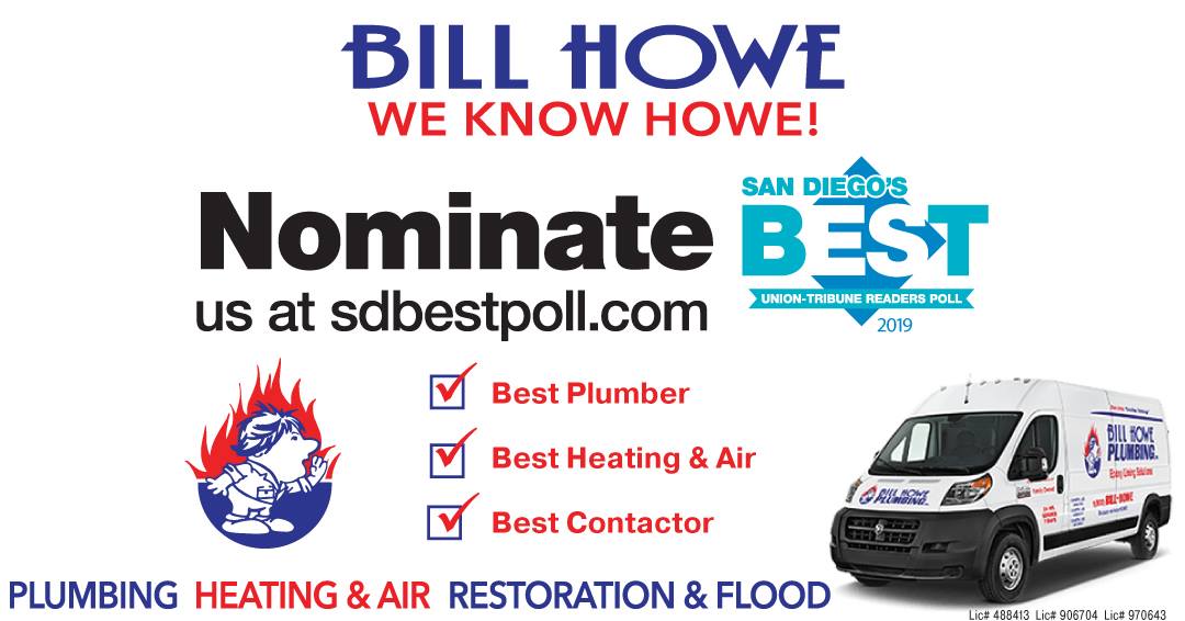 BHowePlumbing's tweet image. Last day to nominate Bill Howe as San Diego's Best! bit.ly/BestofSD2019  
#SanDiego #BestofSD #BestPlumber #BestHVAC #BestContractor #WeKnowHowe