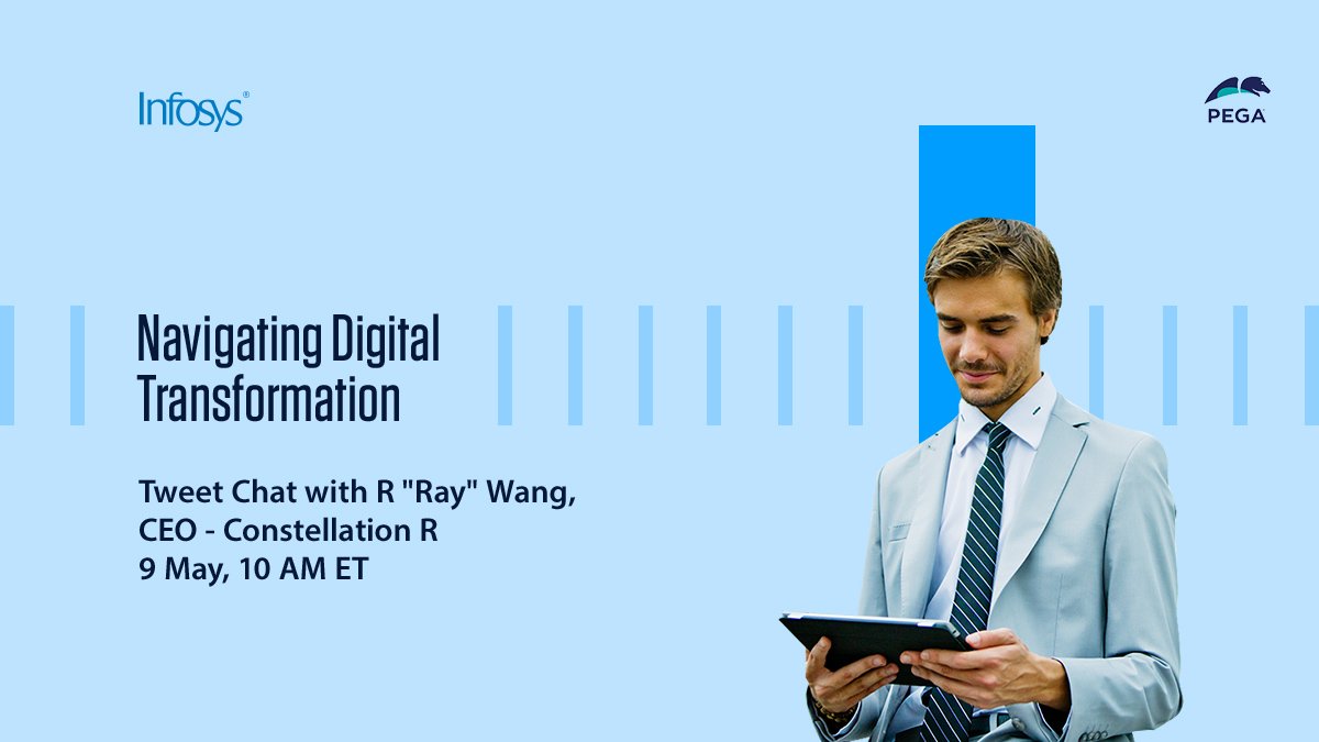 InfosysEvents's tweet photo. Join us for a #tweetchat #ChatDX with @pega and @rwang0 of @constellationr on May 9th from 10 AM – 11 AM ET. https://t.co/6fk7l7Y8Tl #DigitalTransformation #DX https://t.co/NqqpeBE3A0