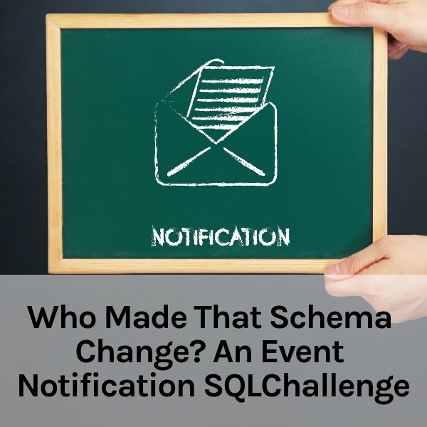 SQLWorkbooks's tweet image. SQL Workbooks Announcements: The Event Notification SQLChallenge (exclusive for existing subscribers)- mailchi.mp/sqlworkbooks/u…