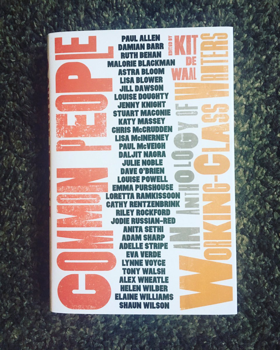 Dipping into this excellent collection of working class writers by über champion of others, @KitdeWaal. Features writing by @Damian_Barr @paul_mc_veigh Lisa McInerney @adellestripe @anitasethi @StuartMaconie. Out now with @unbounders.