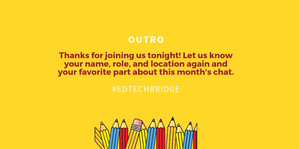 EdTechBridge's tweet image. Outro: Thanks for joining us tonight! Please reintroduce yourself with name, location, and role. What was your biggest takeaway from tonight&apos;s chat? #EdTechBridge Mark your calendars - next chat June 12 8pm ET