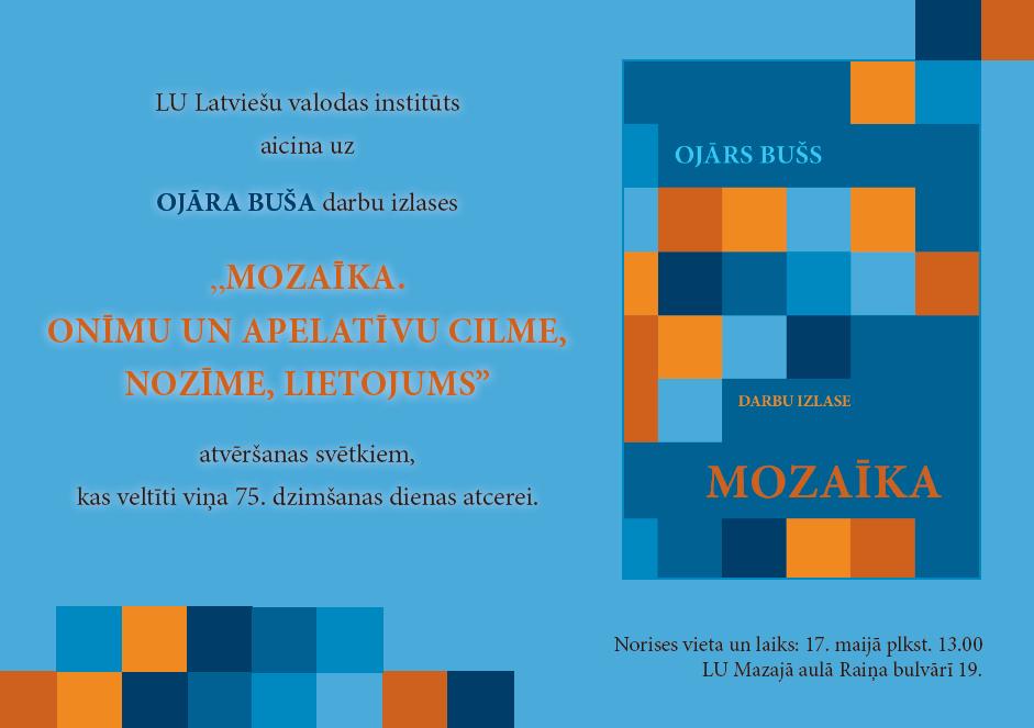 28. aprīlī onomastam, somugristam, mūsu institūta vadošajam pētniekam Ojāram Bušam apritētu 75 gadi. Lai atzīmētu šo notikumu, esam laiduši klajā viņa darbu izlasi, kuru paredzēts atvērt 17. maijā plkst. 13.00 <a href="/universitatelv/">Latvijas Universitāte</a> Mazajā aulā. Laipni gaidīti visi interesenti!