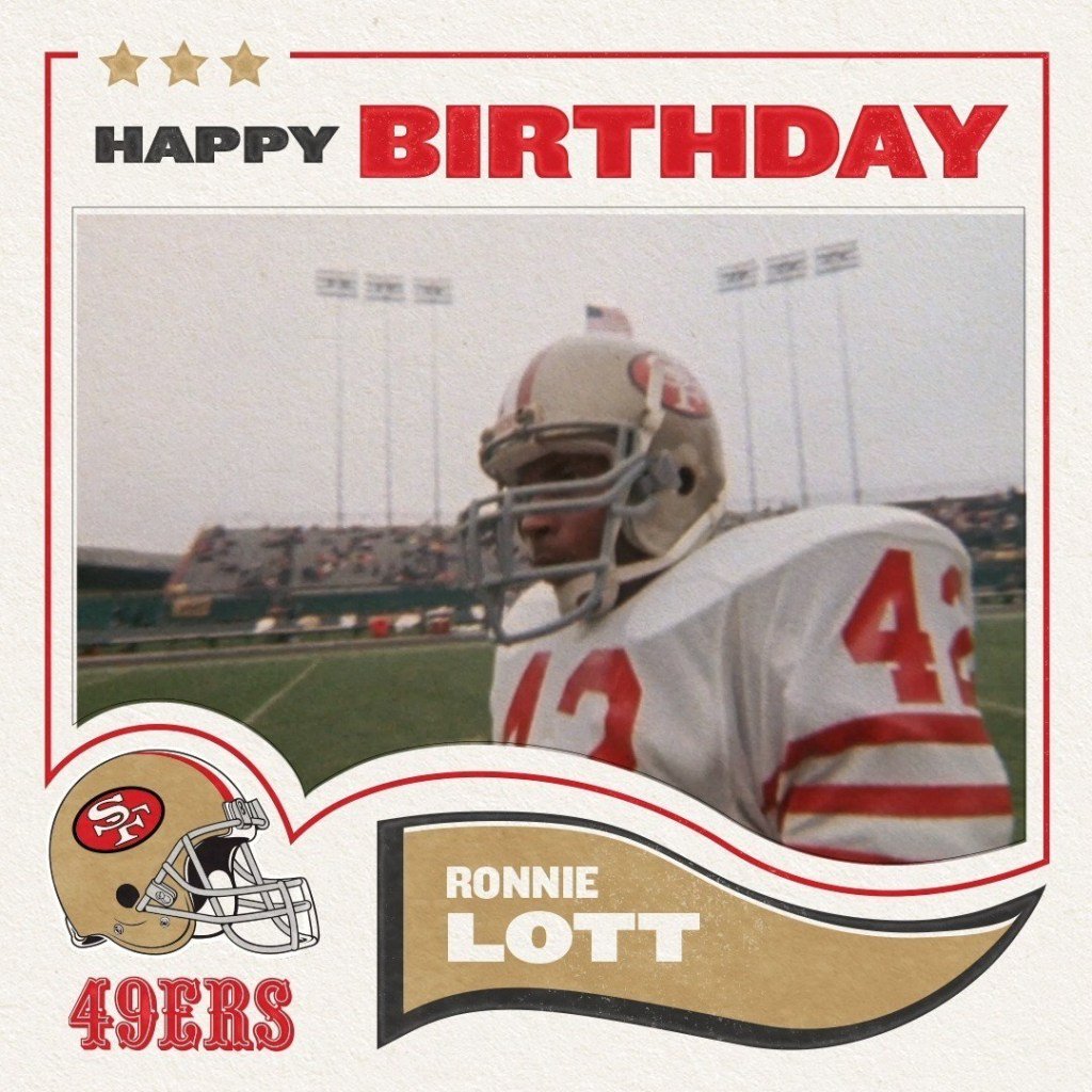 Happy Birthday Ronnie Lott  