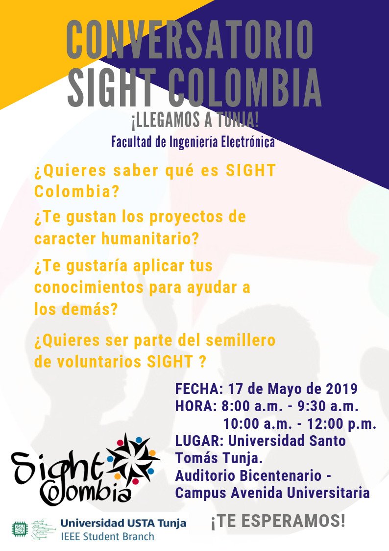 SIGHT COLOMBIA en conjunto con la Facultad de Ingeniería Electrónica de la Universidad Santo Tomás de Tunja tienen el gusto de invitarlos a: 

<a href="/santotomastunja/">Universidad Santo Tomás - Seccional Tunja</a>