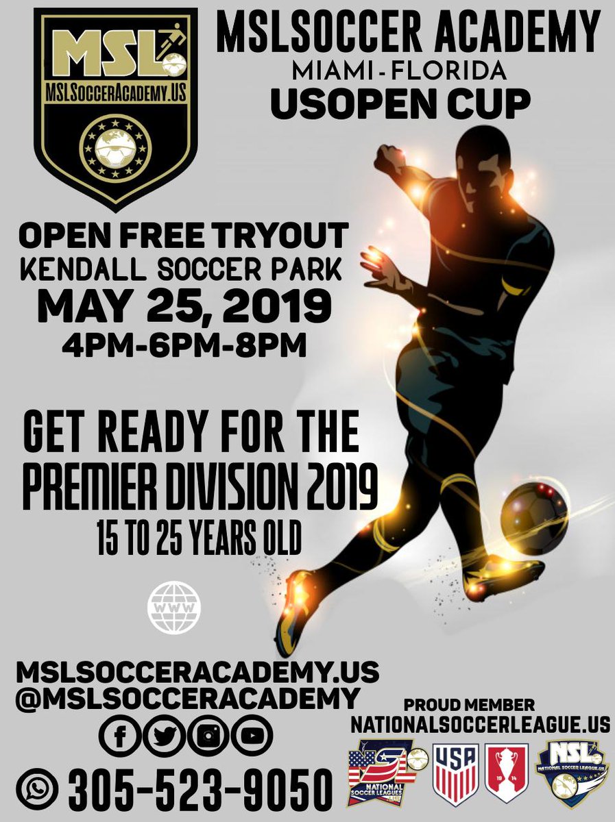 MSLSoccerAcadem's tweet photo. NSL News
National Soccer League .US
Miami FL May 8 2019
MSLSOCCER ACADEMY
Open FREE TRYOUT
KENDALL SOCCER PARK
MAY 25 2019 @ 4PM-6PM-8PM
AGES 15 TO 25 YO
US OPEN CUP
PREMIER DIVISION TEAM
https://t.co/VD38oRKEtC
https://t.co/Rg4Vs0tWhf
@NSLSoccerLeague
@MSLSoccerAcadem
#NSLSoccer https://t.co/Ogu5fpxwcu