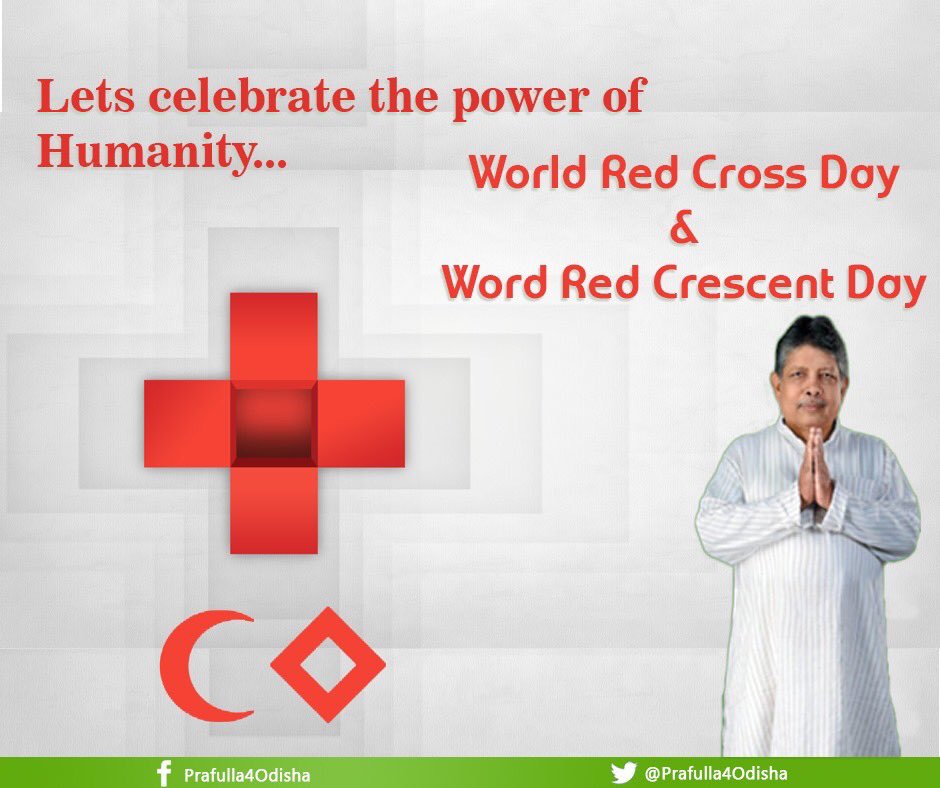 Prafulla4Odisha's tweet photo. This day we celebrate the courage, &amp; dedication of all the members, staff &amp; volunteers of Red Cross around the globe. Their contribution to society is immeasurable, represents the epitome of humanity! Let's join hands to pray for their wellbeing &amp; spirit!

#WorldRedCrossDay2019 https://t.co/EZwpUfArgo