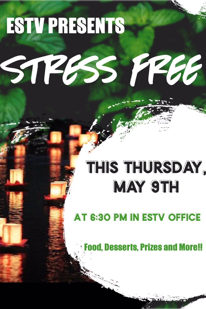 ElonStudentTV's tweet photo. Be sure to come to Stress Free with ESTV tomorrow at 6:30 in the ESTV office! We will have food, prizes, and more. See you there. https://t.co/Nl7rH7ss6z